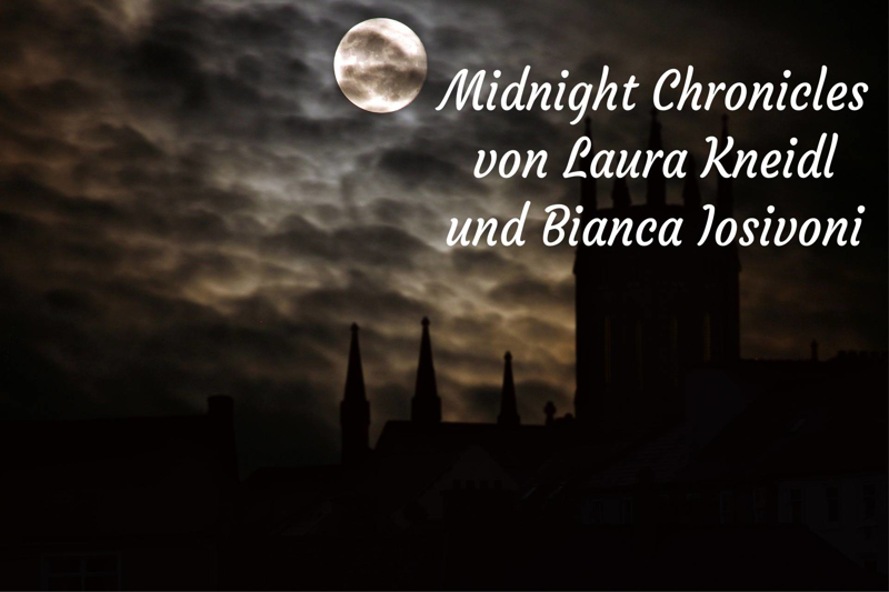 Midnight Chronicles Bücher von Laura Kneidl und Bianca Iosivoni in der richtigen Reihenfolge